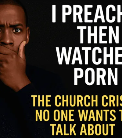 “A shocked Black man covers his mouth with his hand beside bold text that reads: ‘I Preached Then Watched Porn – The Church Crisis No One Wants to Talk About’.”